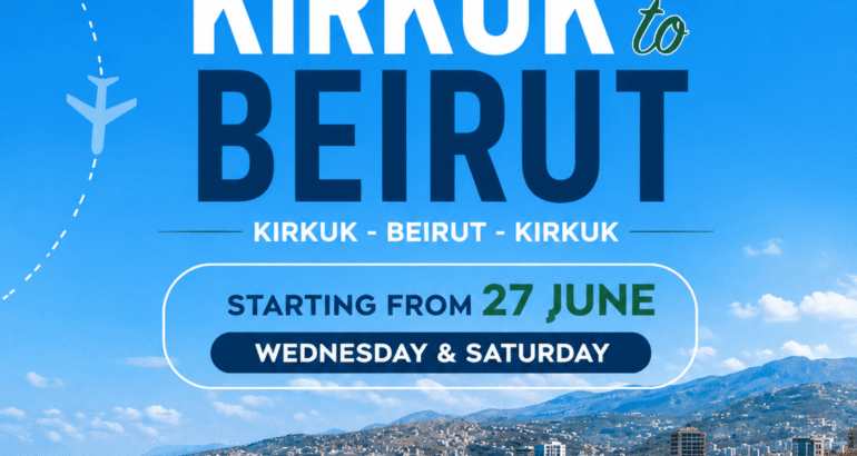 Iraqi Airways Resumes Direct Flights Between Kirkuk and Beirut